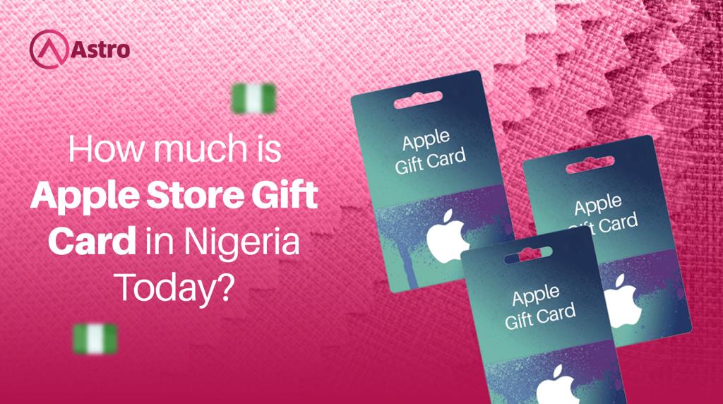 <strong>How Much Is Apple Store Gift Card In Nigeria</strong> 2 Apple Store gift card- Astro Africa